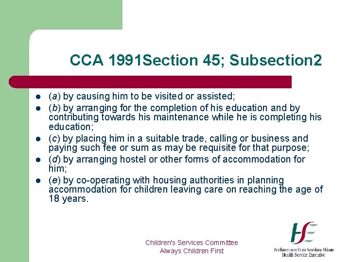 CCA 1991 Section 45; Subsection 2 l l l (a) by causing him to