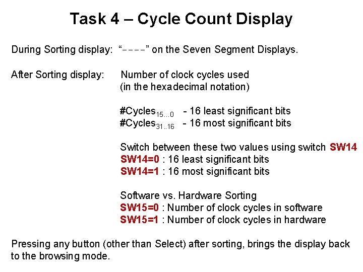 Task 4 – Cycle Count Display During Sorting display: “----” on the Seven Segment