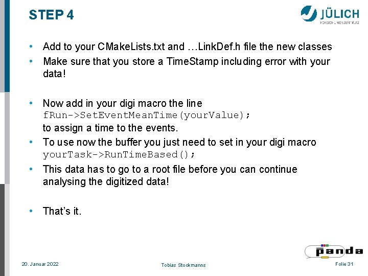 STEP 4 • Add to your CMake. Lists. txt and …Link. Def. h file