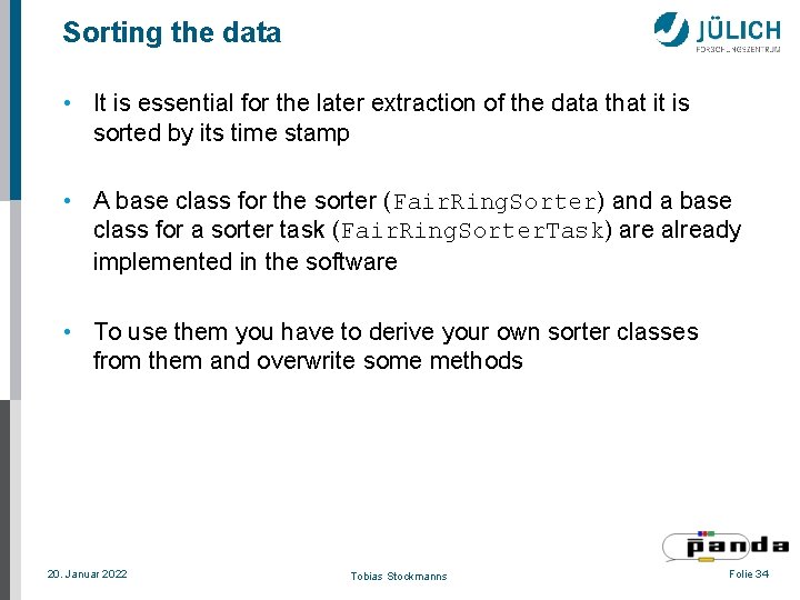 Sorting the data • It is essential for the later extraction of the data