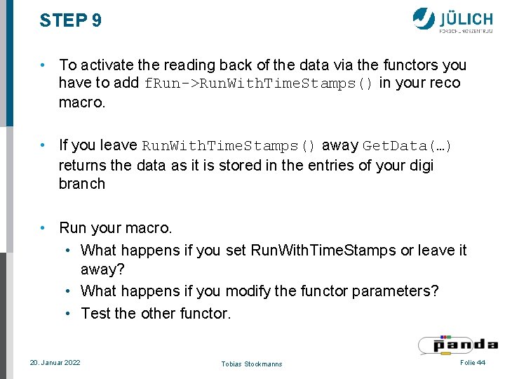 STEP 9 • To activate the reading back of the data via the functors