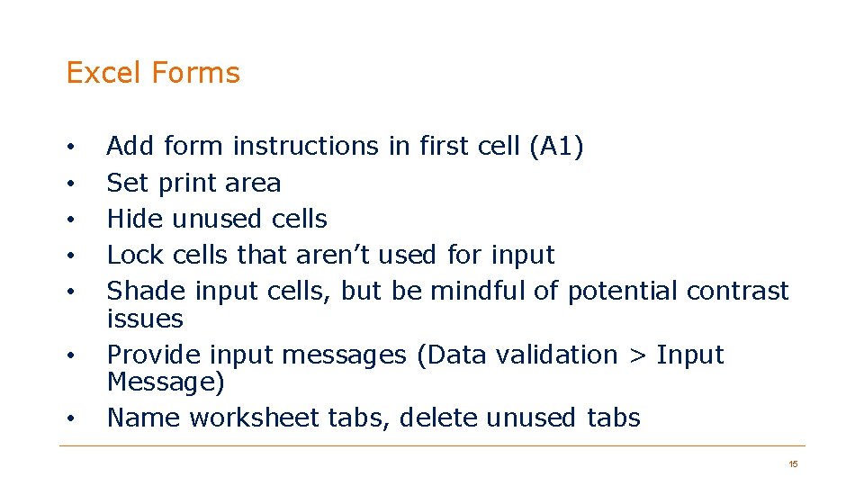 Excel Forms • • Add form instructions in first cell (A 1) Set print Excel Forms • • Add form instructions in first cell (A 1) Set print