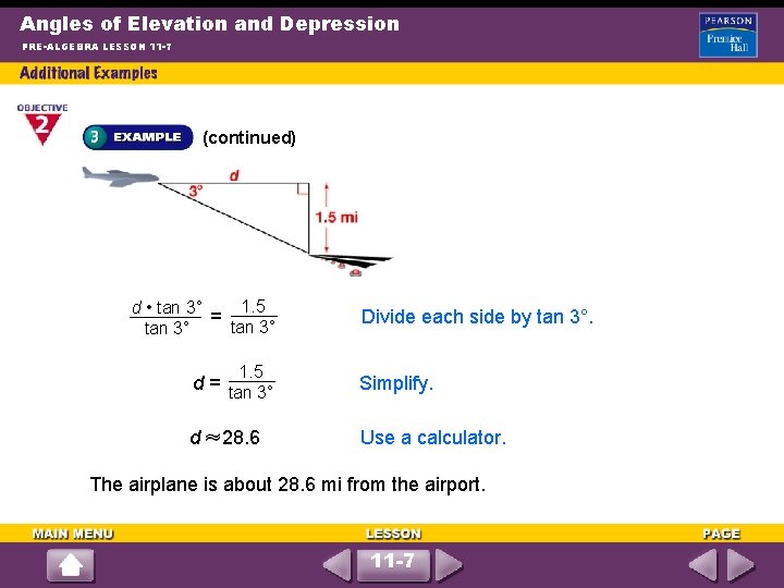 Angles of Elevation and Depression PRE-ALGEBRA LESSON 11 -7 (continued) 1. 5 d •