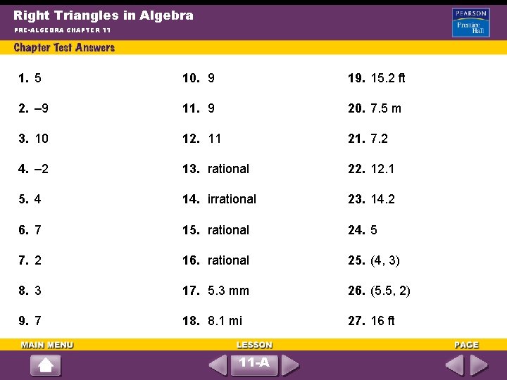 Right Triangles in Algebra PRE-ALGEBRA CHAPTER 11 1. 5 10. 9 19. 15. 2