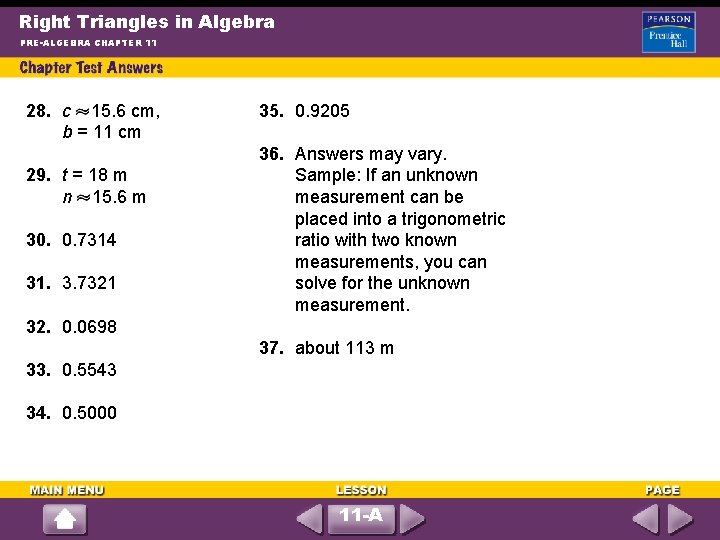 Right Triangles in Algebra PRE-ALGEBRA CHAPTER 11 28. c 15. 6 cm, b =