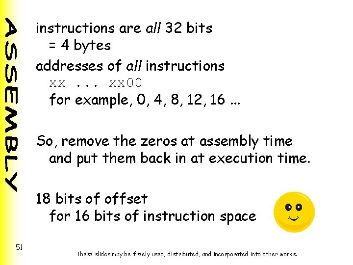 instructions are all 32 bits = 4 bytes addresses of all instructions xx. .