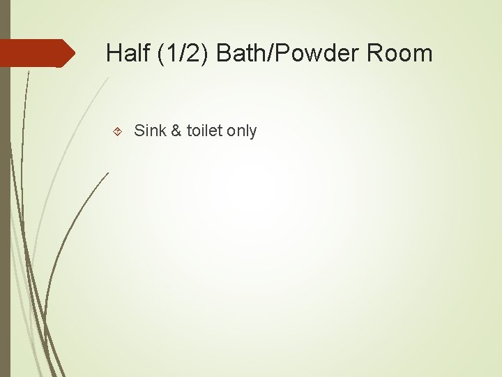 Half (1/2) Bath/Powder Room Sink & toilet only 