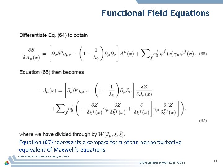 Functional Field Equations Equation (67) represents a compact form of the nonperturbative equivalent of