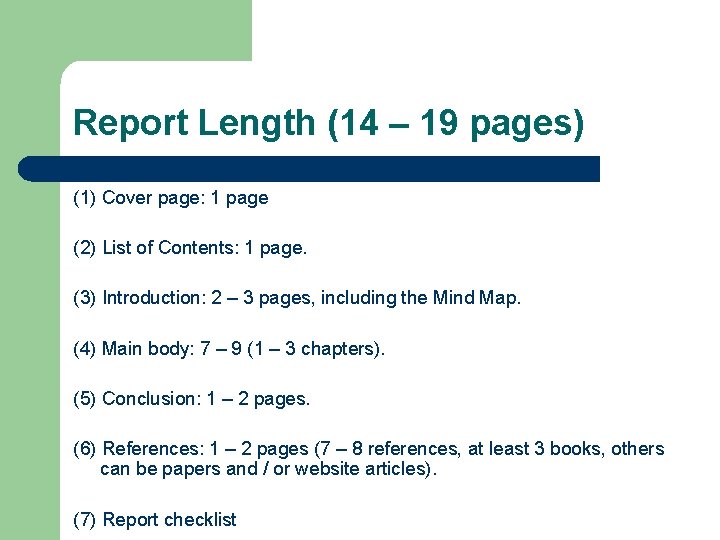 Report Length (14 – 19 pages) (1) Cover page: 1 page (2) List of