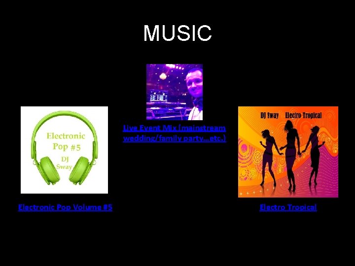 MUSIC Live Event Mix (mainstream wedding/family party…etc. ) Electronic Pop Volume #5 E Electro