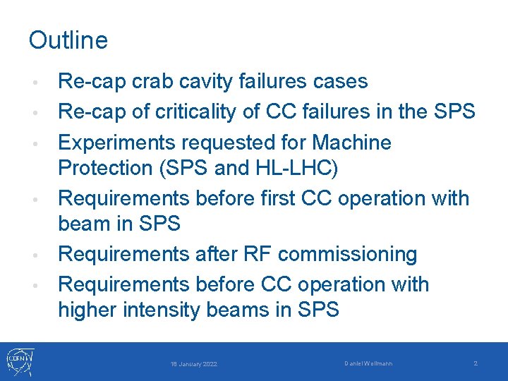 Outline • • • Re-cap crab cavity failures cases Re-cap of criticality of CC