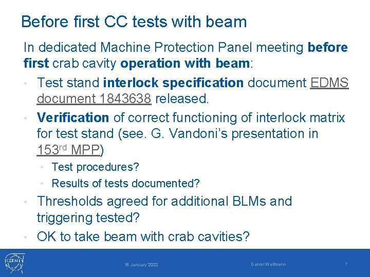 Before first CC tests with beam In dedicated Machine Protection Panel meeting before first