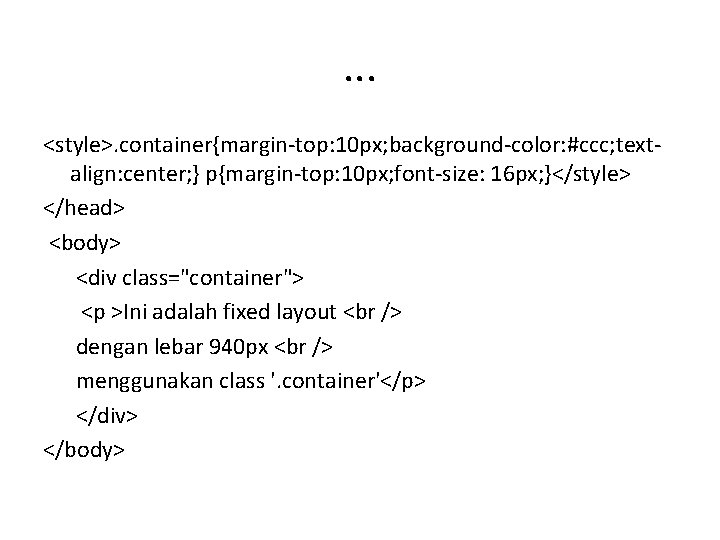 . . . <style>. container{margin-top: 10 px; background-color: #ccc; textalign: center; } p{margin-top: 10 . . . <style>. container{margin-top: 10 px; background-color: #ccc; textalign: center; } p{margin-top: 10