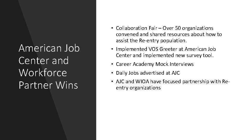 American Job Center and Workforce Partner Wins • Collaboration Fair – Over 50 organizations