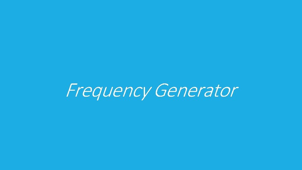 Frequency Generator 