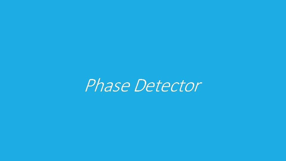 Phase Detector 