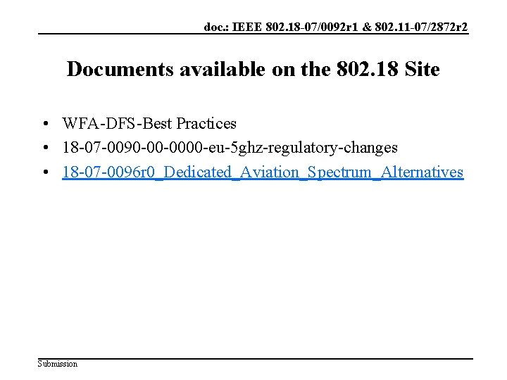 doc. : IEEE 802. 18 -07/0092 r 1 & 802. 11 -07/2872 r 2