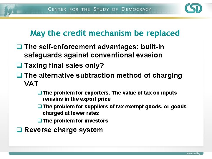 May the credit mechanism be replaced q The self-enforcement advantages: built-in safeguards against conventional