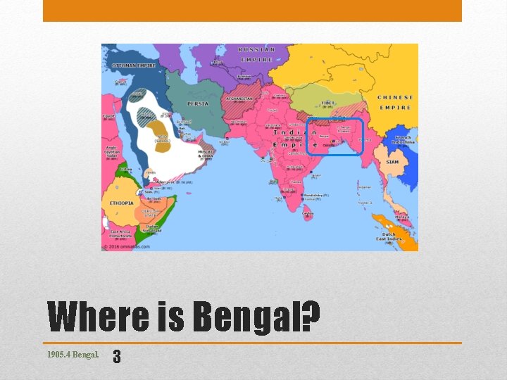 Where is Bengal? 1905. 4 Bengal. 3 