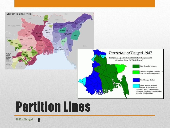 Partition Lines 1905. 4 Bengal. 6 