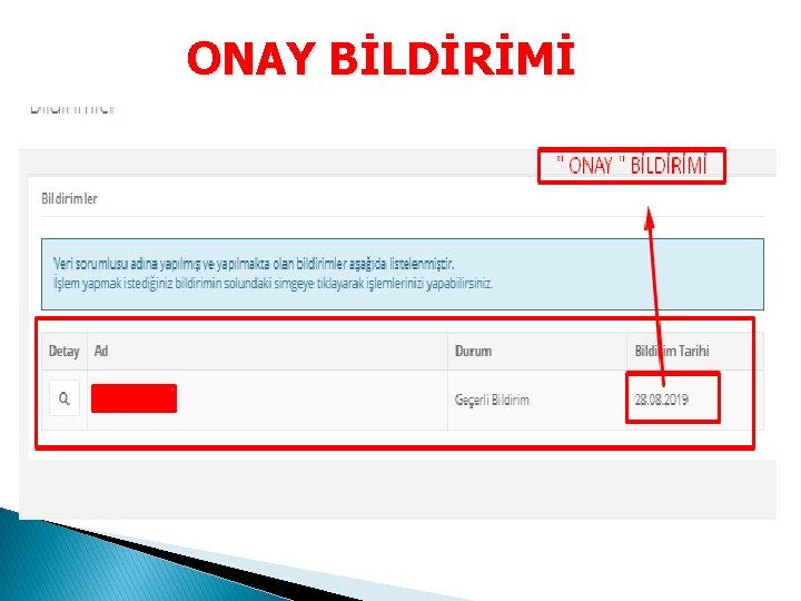 ONAY BİLDİRİMİ 