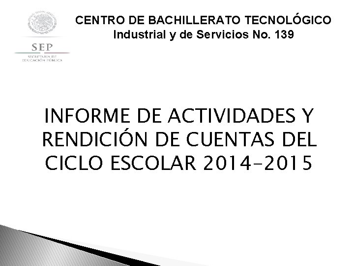 CENTRO DE BACHILLERATO TECNOLGICO Industrial y de Servicios