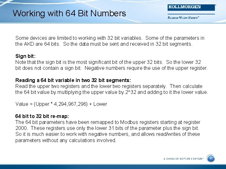 Working with 64 Bit Numbers Some devices are limited to working with 32 bit