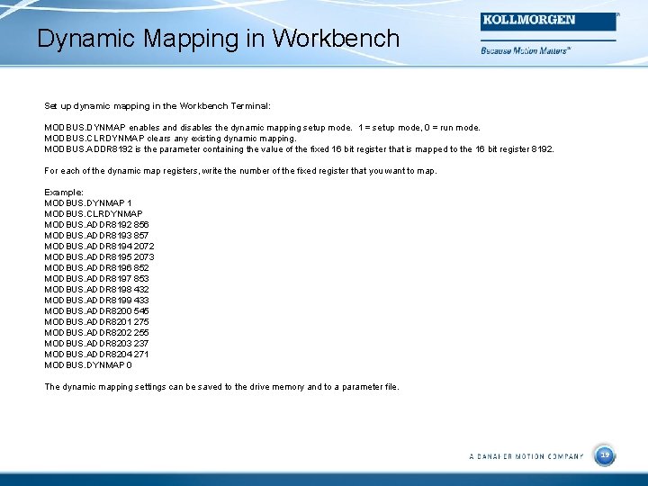 Dynamic Mapping in Workbench Set up dynamic mapping in the Workbench Terminal: MODBUS. DYNMAP