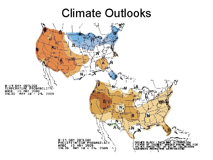 Climate Outlooks 