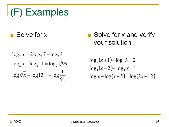 (F) Examples n Solve for x 1/19/2022 n Solve for x and verify your