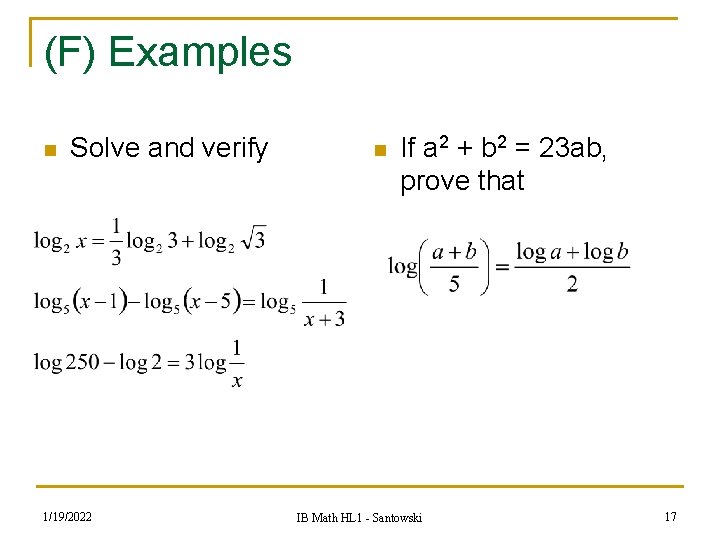 (F) Examples n Solve and verify 1/19/2022 n If a 2 + b 2