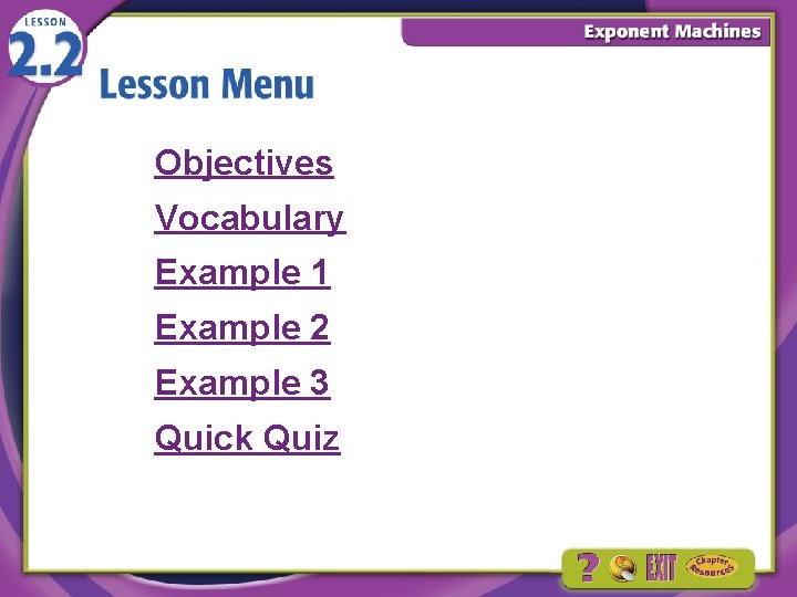 Objectives Vocabulary Example 1 Example 2 Example 3 Quick Quiz 