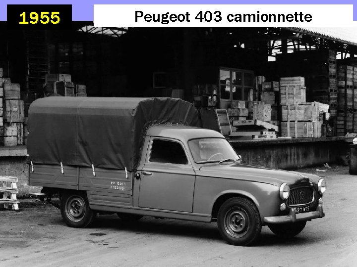 1955 Peugeot 403 camionnette 