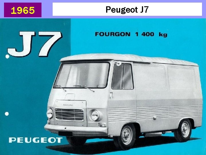1965 Peugeot J 7 