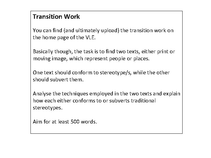 Transition Work You can find (and ultimately upload) the transition work on the home