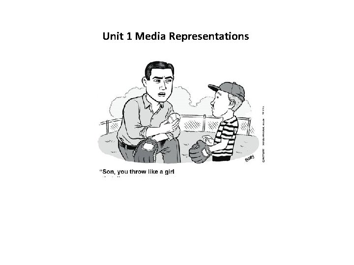 Unit 1 Media Representations 