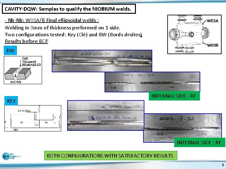 CAVITY-DQW: Samples to qualify the NIOBIUM welds. - Nb-Nb: W 03 A/B Final ellipsoidal