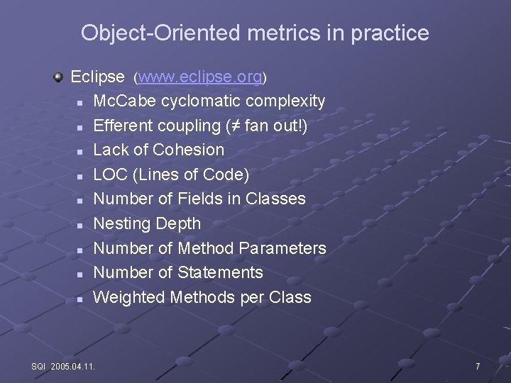 Object-Oriented metrics in practice Eclipse (www. eclipse. org) n Mc. Cabe cyclomatic complexity n
