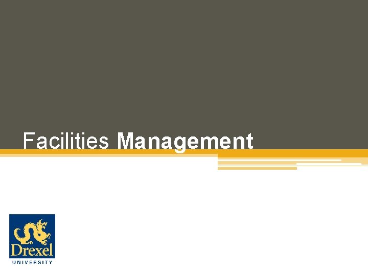 Facilities Management Drexel University 