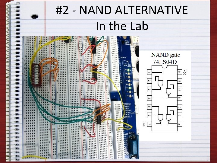 #2 - NAND ALTERNATIVE In the Lab 