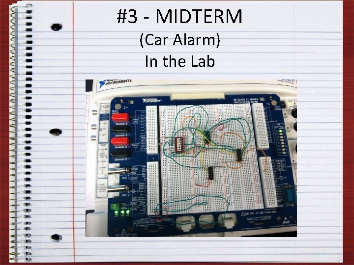 #3 - MIDTERM (Car Alarm) In the Lab 