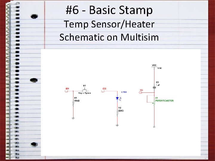 #6 - Basic Stamp Temp Sensor/Heater Schematic on Multisim 