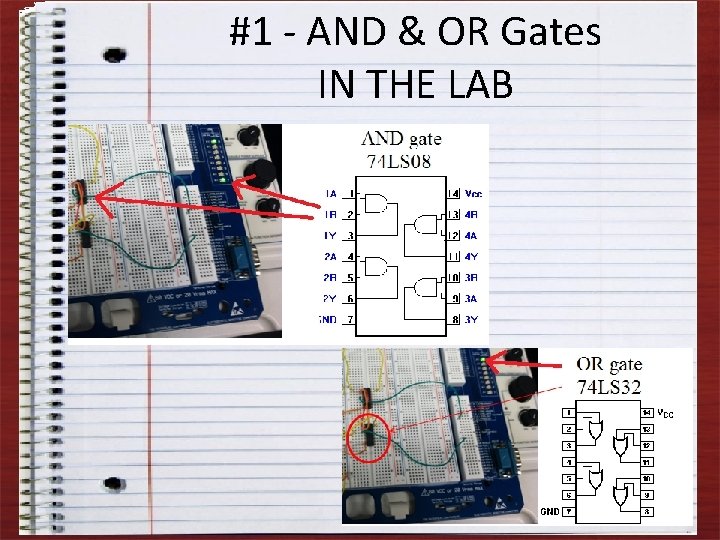 #1 - AND & OR Gates IN THE LAB 