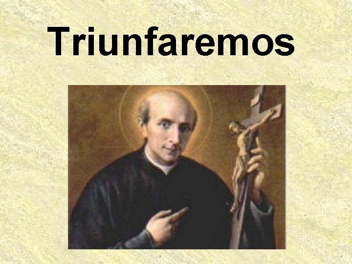 Triunfaremos 