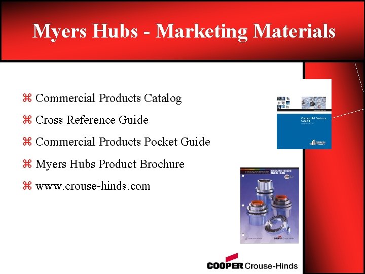 Myers Hubs - Marketing Materials z Commercial Products Catalog z Cross Reference Guide z