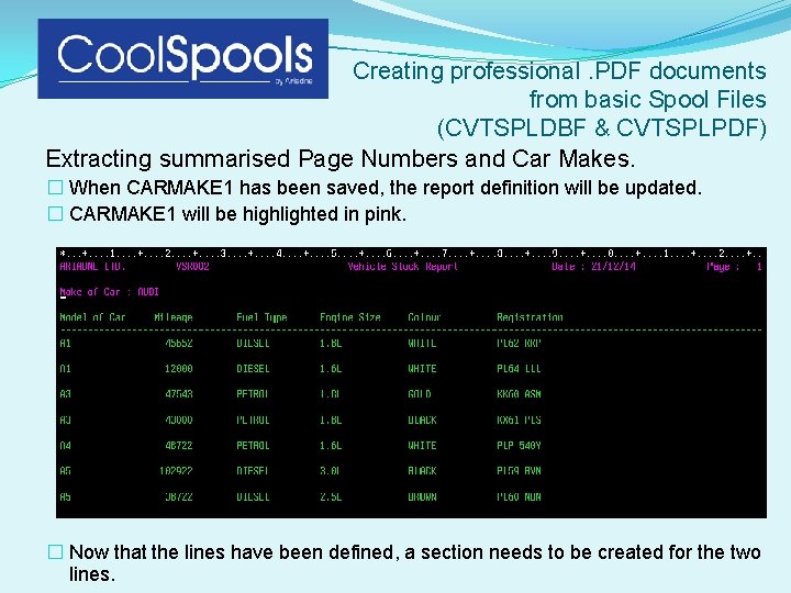 Creating professional. PDF documents from basic Spool Files (CVTSPLDBF & CVTSPLPDF) Extracting summarised Page