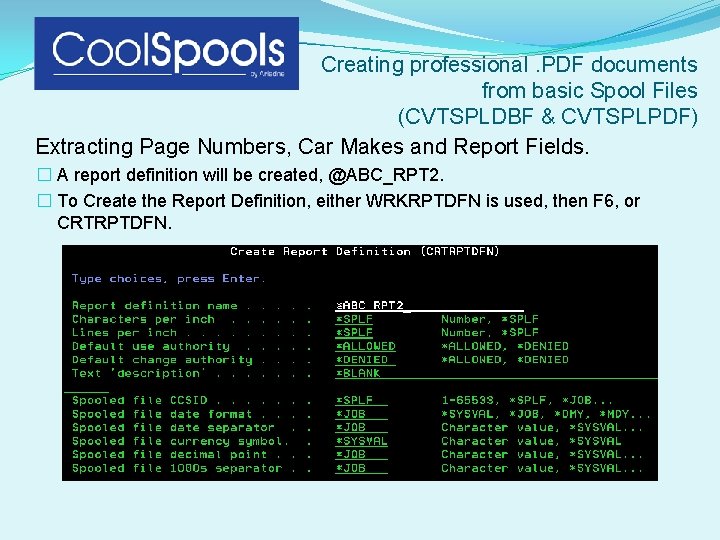 Creating professional. PDF documents from basic Spool Files (CVTSPLDBF & CVTSPLPDF) Extracting Page Numbers,