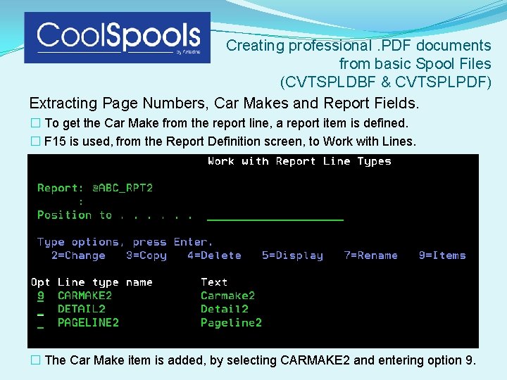 Creating professional. PDF documents from basic Spool Files (CVTSPLDBF & CVTSPLPDF) Extracting Page Numbers,