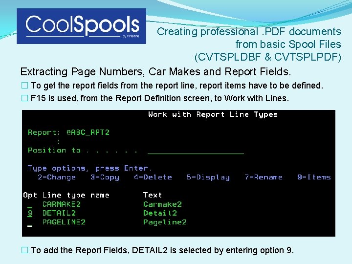 Creating professional. PDF documents from basic Spool Files (CVTSPLDBF & CVTSPLPDF) Extracting Page Numbers,