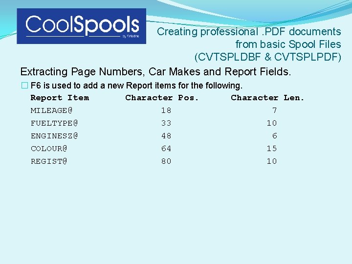 Creating professional. PDF documents from basic Spool Files (CVTSPLDBF & CVTSPLPDF) Extracting Page Numbers,